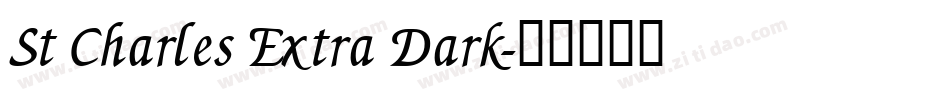 St Charles Extra Dark字体转换